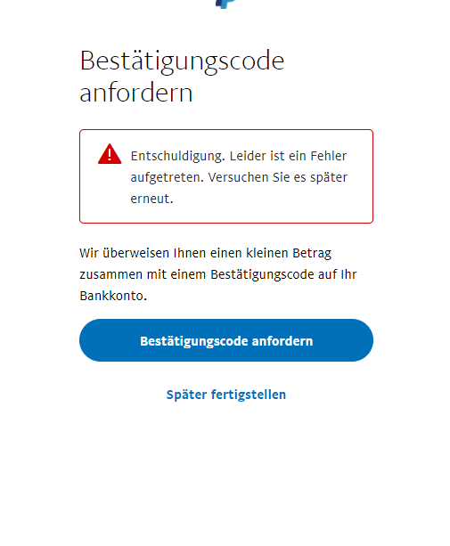 Paypal Bankkonto verifizieren Fehler aufgetreten?