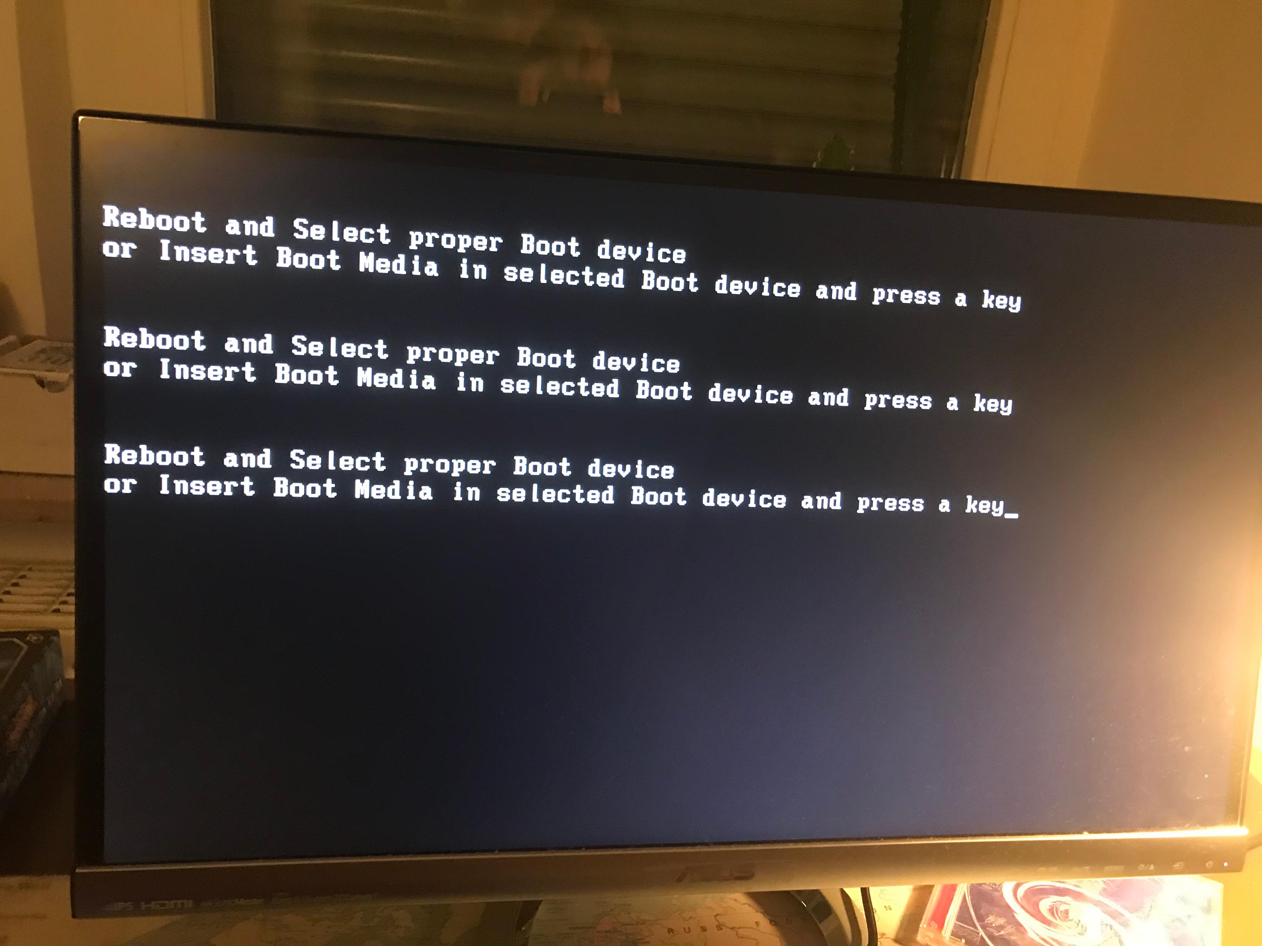 Pc problem:Reboot and select proper Boot device or boot ...