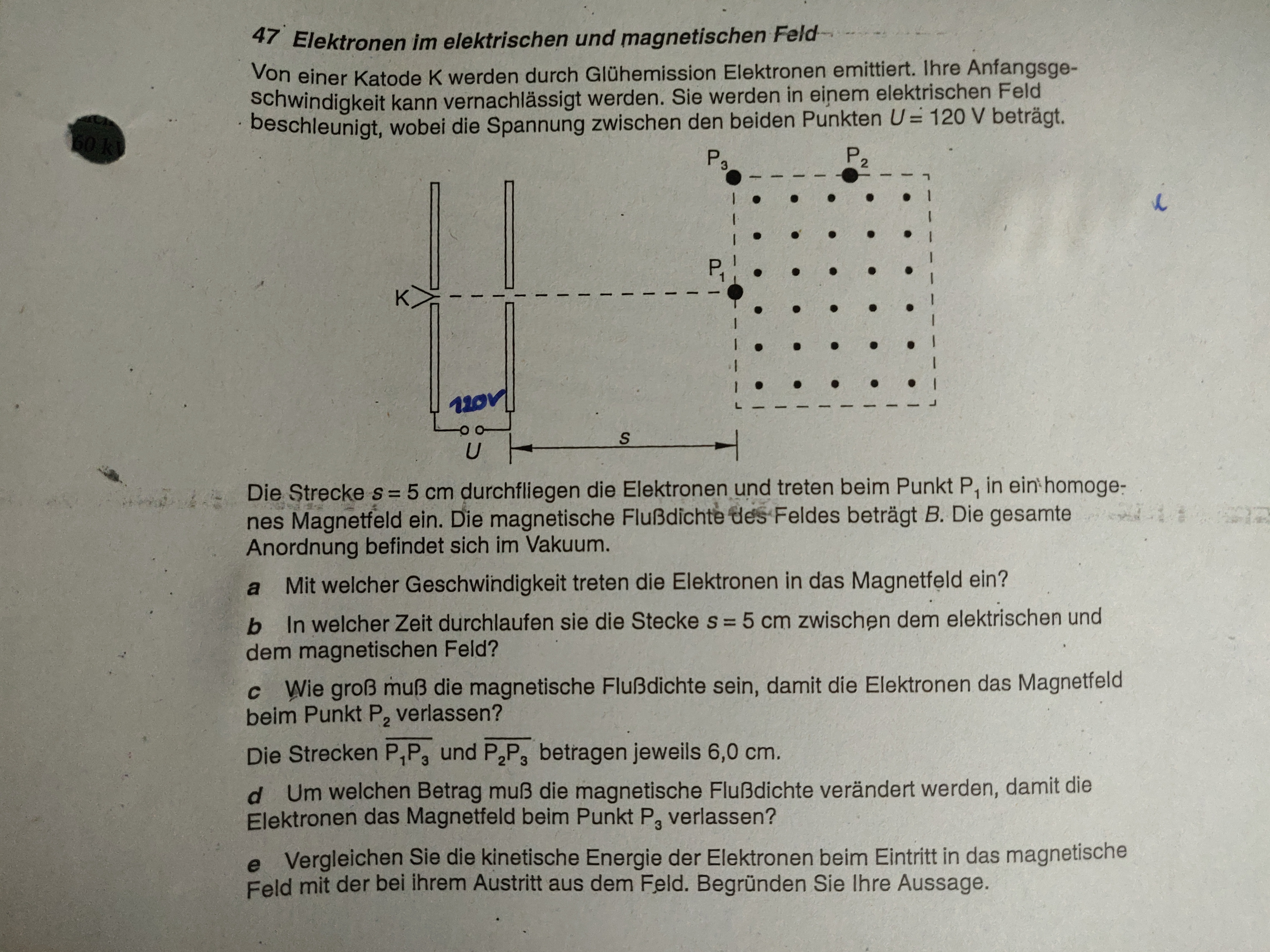 Physik Aufgabe Magnetfelder Elektronen Hilfe? (Schule, Magnetfeld)