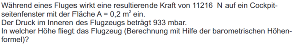 Physik; Druck auf Flugzeugscheibe?