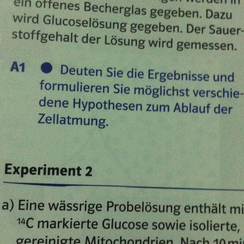 Die Aufgabenstellung lautet allgemein so. - (Biologie, Experiment, zellatmung)