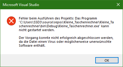 Warum denkt Visual Studio und Windoof das mein Programm dass dort angeblich Virus drin ist?