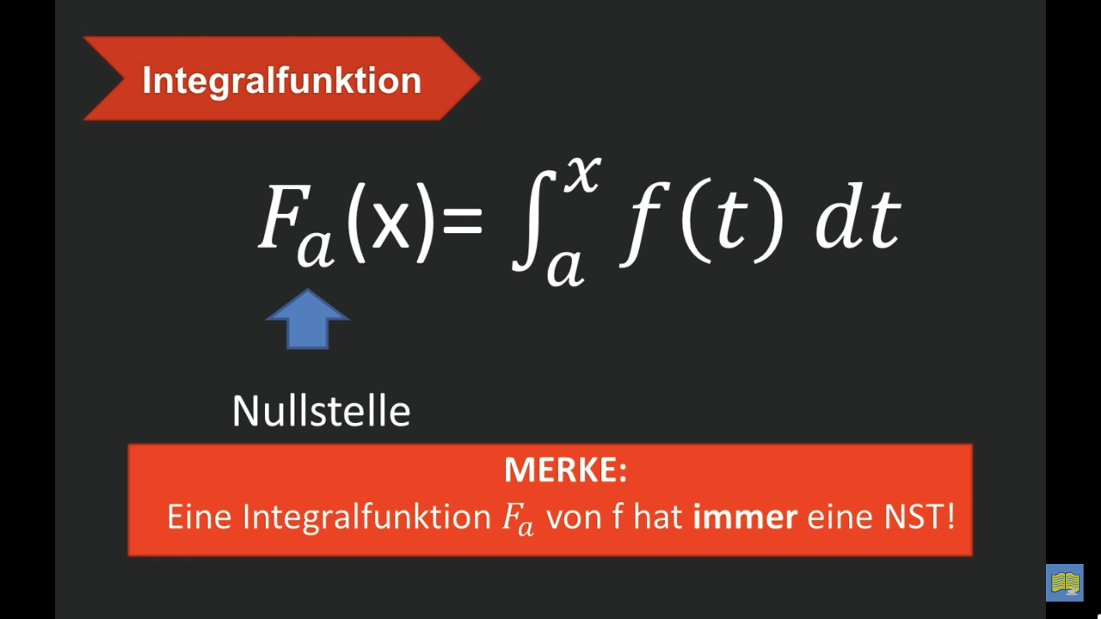 Warum hat eine Integralfunktion immer eine Nullstelle? (Schule, Mathematik)