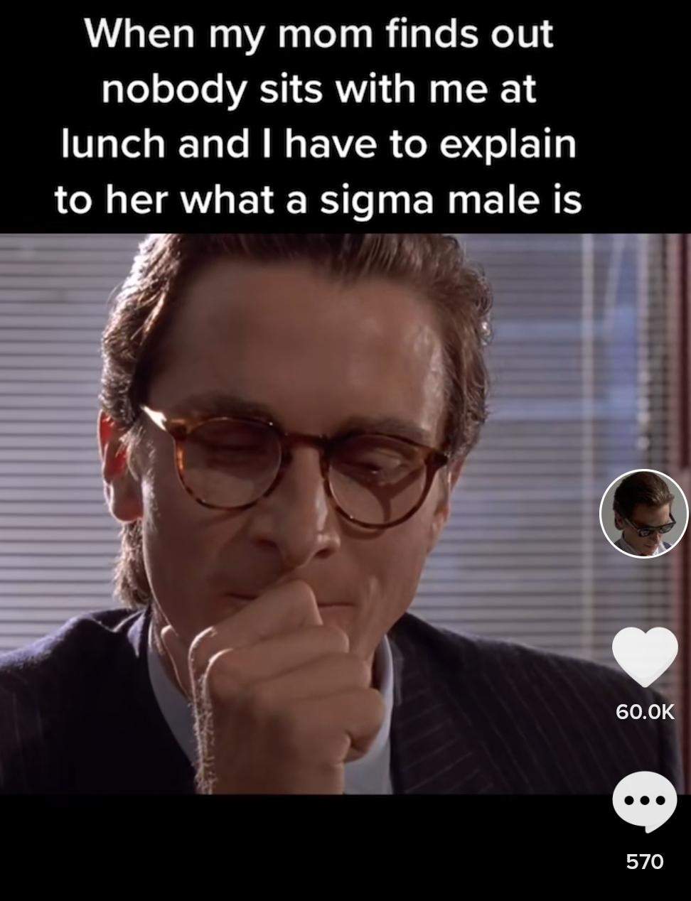 Was ist ein Sigma Male? (Filme und Serien) Was ist ein Sigma Male? (Filme und Serien)