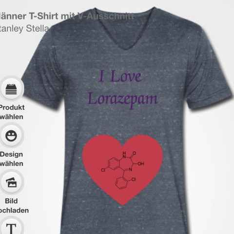 Aufdruck I Love Lorazepam - (T-Shirt, Aufdruck)