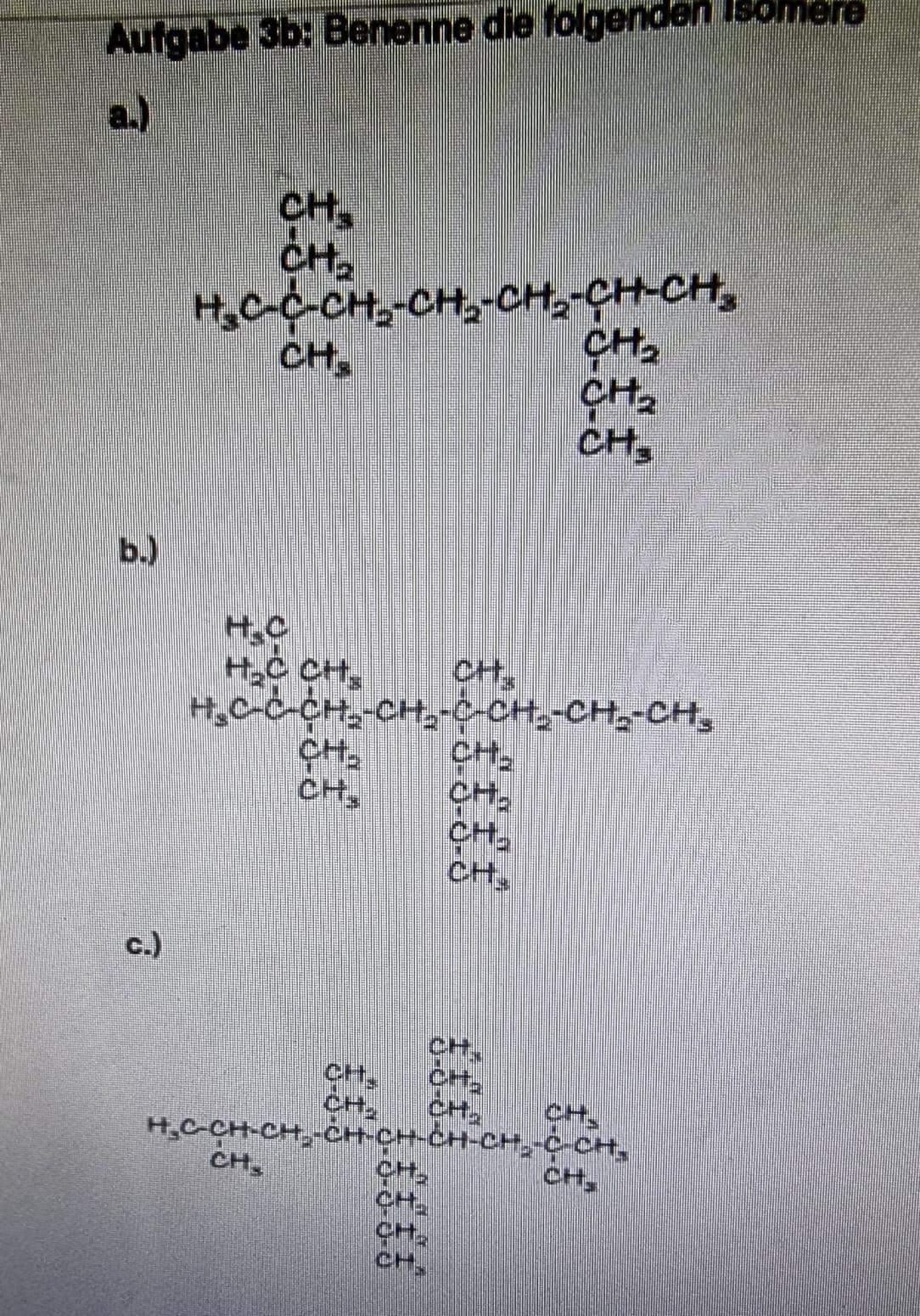 Wer kann Isomere benennen? Chemie Kl.10? (Strukturformel)