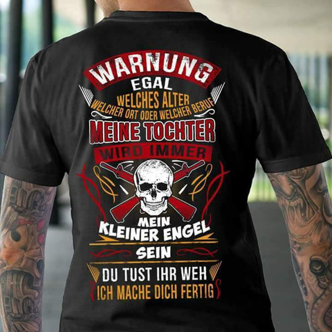 Warnung meine Tochter - (T-Shirt, Motiv)