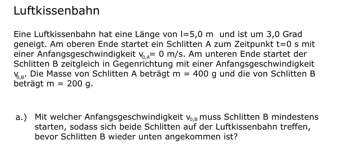 Wie man die Anfangsgeschwindigkeit (Schiefe Ebene, Physik)? (Energie, Geschwindigkeit Wie man die Anfangsgeschwindigkeit (Schiefe Ebene, Physik)? (Energie, Geschwindigkeit