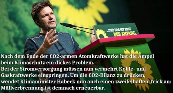 Wie findet ihr den Trick von Habeck das Müllverbrennung als erneuerbar gilt?