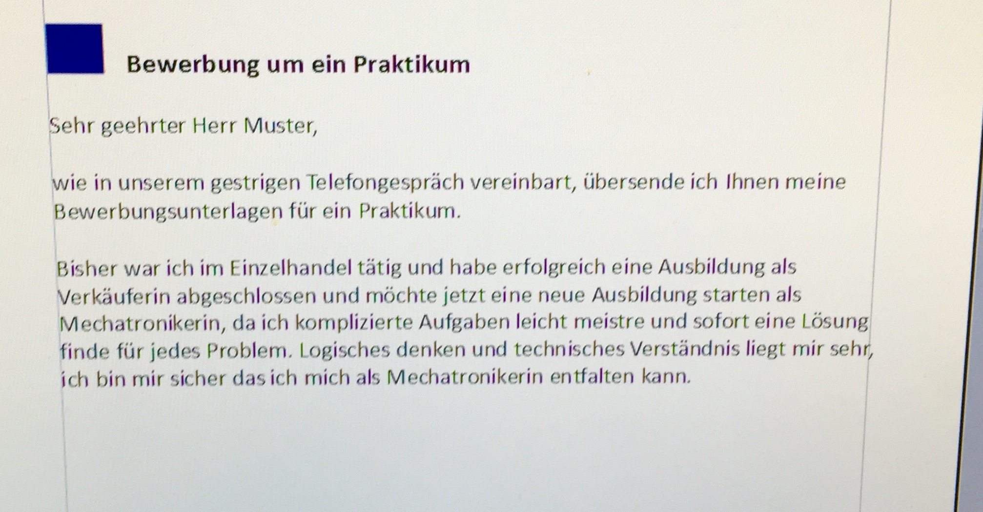 Wie kann ich meine Bewerbung Formulieren oder verbessern (Praktikum