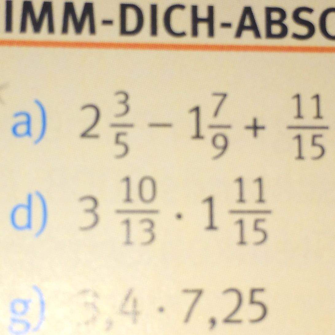 Wie rechnet man das, bitte mit Erklärung? (Mathematik, Bruchrechnen)