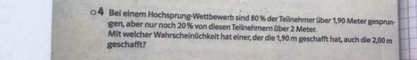 Wie rechnet man diese Aufgabe aus- bedingte Wahrscheinlichkeit? (Schule