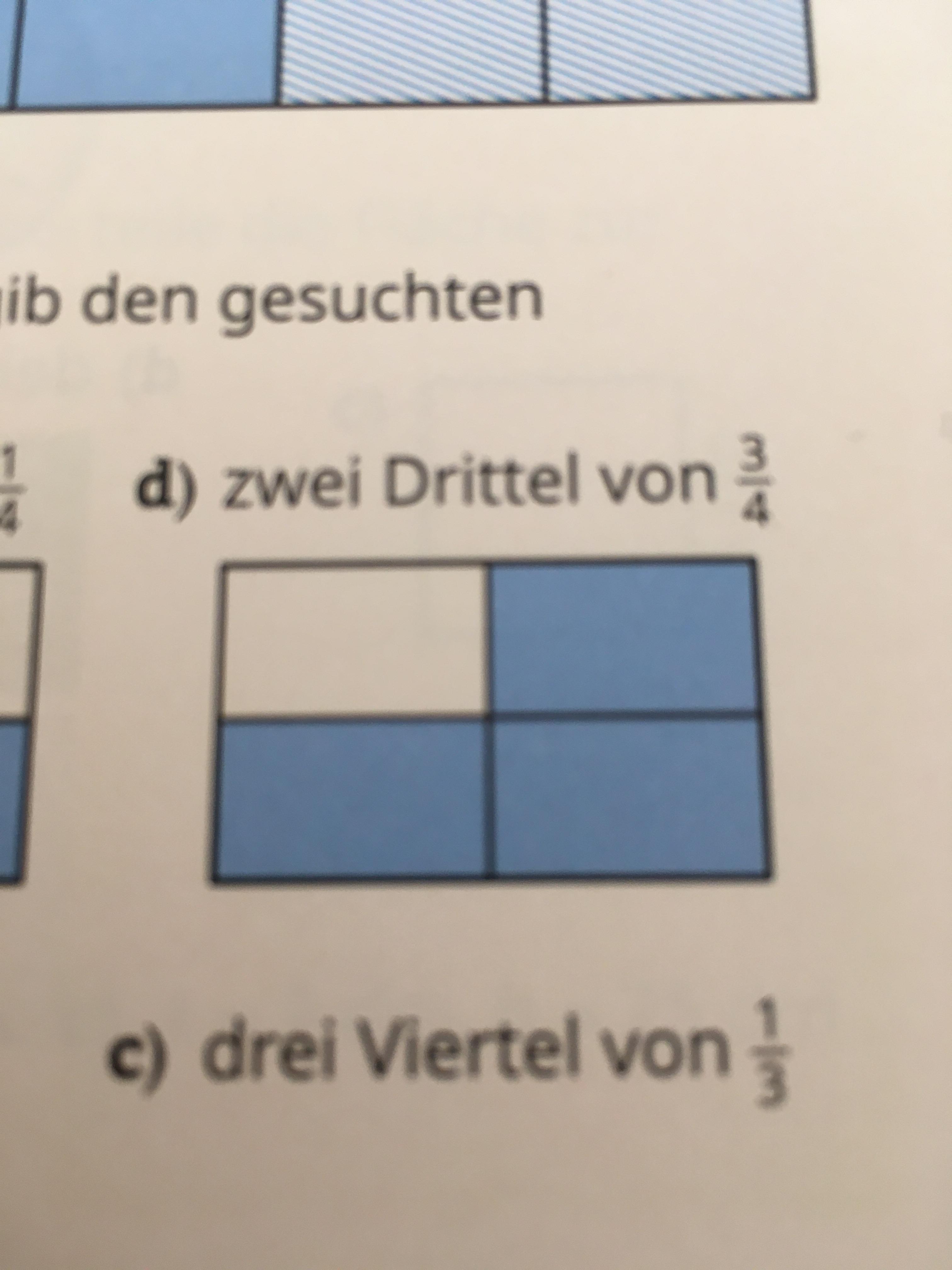 wie viel ist 2 drittel von 3 viertel? (Schule, Mathe, Mathematik)