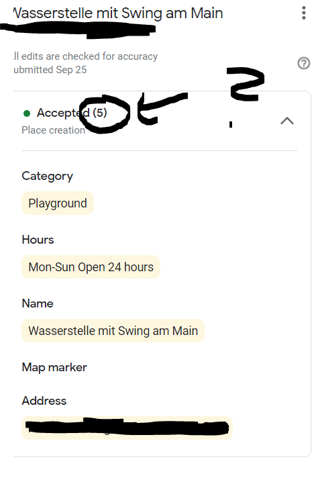 Woran liegt es, dass Orte, die ich neu zu Google Maps hinzufüge angenommen/nicht angenommen werde?
